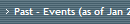 Past - Events (as of Jan 2005)